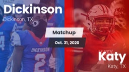 Matchup: Dickinson High vs. Katy  2020