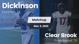 Matchup: Dickinson High vs. Clear Brook  2020