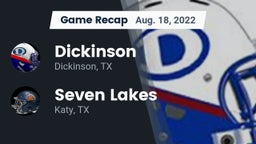 Recap: Dickinson  vs. Seven Lakes  2022