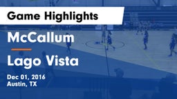 McCallum  vs Lago Vista  Game Highlights - Dec 01, 2016