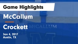 McCallum  vs Crockett  Game Highlights - Jan 4, 2017