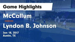 McCallum  vs Lyndon B. Johnson  Game Highlights - Jan 18, 2017