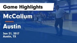 McCallum  vs Austin  Game Highlights - Jan 21, 2017