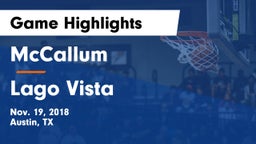 McCallum  vs Lago Vista  Game Highlights - Nov. 19, 2018