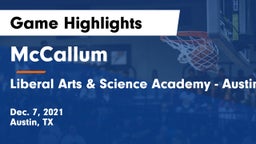McCallum  vs Liberal Arts & Science Academy - Austin Game Highlights - Dec. 7, 2021