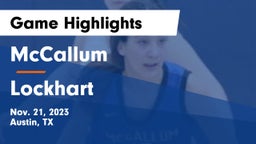 McCallum  vs Lockhart  Game Highlights - Nov. 21, 2023