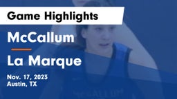 McCallum  vs La Marque  Game Highlights - Nov. 17, 2023