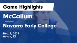 McCallum  vs Navarro Early College  Game Highlights - Dec. 8, 2023