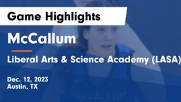 McCallum  vs Liberal Arts & Science Academy (LASA) Game Highlights - Dec. 12, 2023