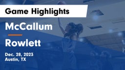 McCallum  vs Rowlett  Game Highlights - Dec. 28, 2023