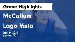 McCallum  vs Lago Vista  Game Highlights - Jan. 9, 2024