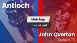 Matchup: Antioch  vs. John Overton  2018