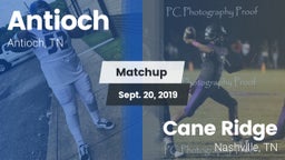 Matchup: Antioch  vs. Cane Ridge  2019