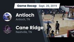 Recap: Antioch  vs. Cane Ridge  2019