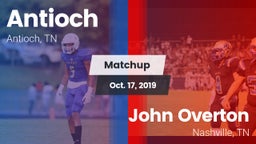 Matchup: Antioch  vs. John Overton  2019
