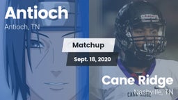 Matchup: Antioch  vs. Cane Ridge  2020