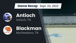 Recap: Antioch  vs. Blackman  2022