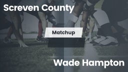 Matchup: Screven County High vs. Wade Hampton 2016