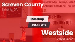 Matchup: Screven County High vs. Westside  2016