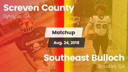 Matchup: Screven County High vs. Southeast Bulloch  2018