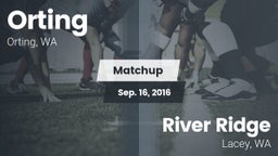 Matchup: Orting  vs. River Ridge  2016