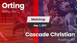 Matchup: Orting  vs. Cascade Christian  2017