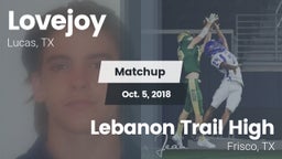 Matchup: Lovejoy  vs. Lebanon Trail High 2018