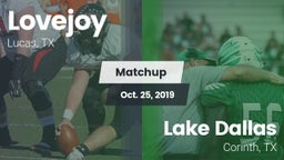 Matchup: Lovejoy  vs. Lake Dallas  2019