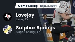 Recap: Lovejoy  vs. Sulphur Springs  2021