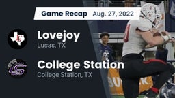 Recap: Lovejoy  vs. College Station  2022