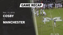 Recap: Cosby  vs. Manchester  2015