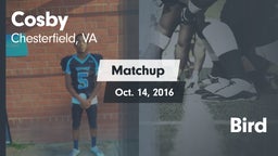 Matchup: Cosby  vs. Bird 2016