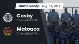 Recap: Cosby  vs. Matoaca  2017