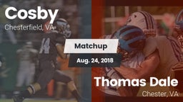 Matchup: Cosby  vs. Thomas Dale  2018