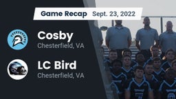 Recap: Cosby  vs. LC Bird  2022