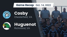 Recap: Cosby  vs. Huguenot  2022