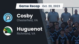 Recap: Cosby  vs. Huguenot  2023