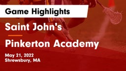 Saint John's  vs Pinkerton Academy Game Highlights - May 21, 2022
