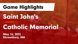 Saint John's  vs Catholic Memorial  Game Highlights - May 16, 2023