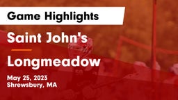 Saint John's  vs Longmeadow Game Highlights - May 25, 2023