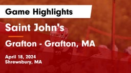 Saint John's  vs Grafton  - Grafton, MA Game Highlights - April 18, 2024