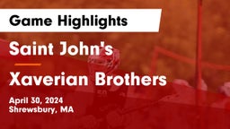 Saint John's  vs Xaverian Brothers  Game Highlights - April 30, 2024