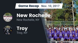 Recap: New Rochelle  vs. Troy  2017