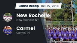 Recap: New Rochelle  vs. Carmel  2018
