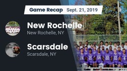 Recap: New Rochelle  vs. Scarsdale  2019