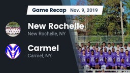 Recap: New Rochelle  vs. Carmel  2019