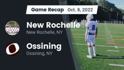 Recap: New Rochelle  vs. Ossining  2022