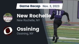 Recap: New Rochelle  vs. Ossining  2023