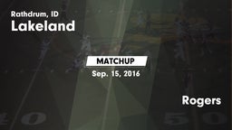 Matchup: Lakeland  vs. Rogers 2016