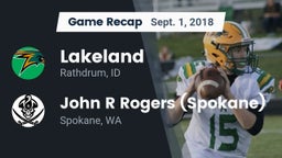Recap: Lakeland  vs. John R Rogers  (Spokane) 2018
